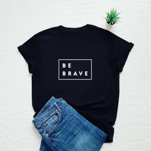 Be Brave Box Printed Unisex T-Shirt