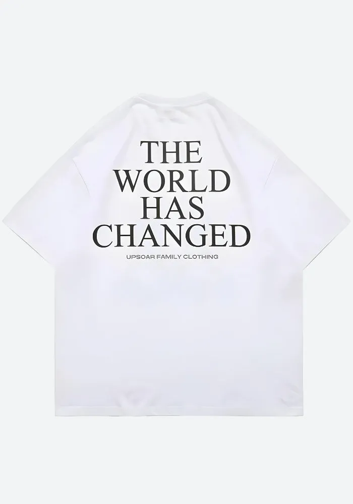 World Has Changed Graphic Tee